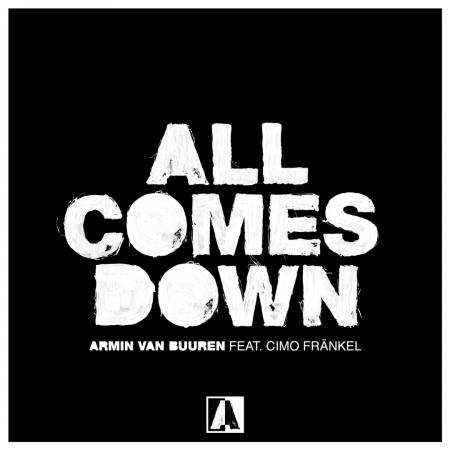 Armin van Buuren - feat. Cimo Fränkel - All Comes Down