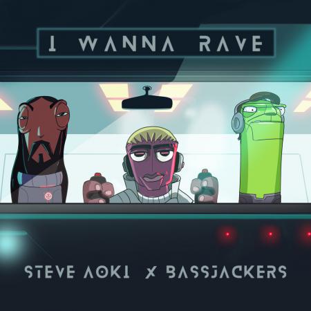 Steve Aoki - , Bassjackers - I Wanna Rave