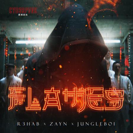 R3HAB - , ZAYN feat. Jungleboi - Flames