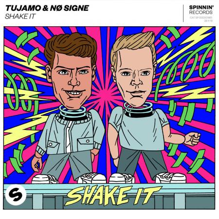 Tujamo - , NØ SIGNE - Shake It
