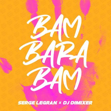 DJ DimixeR - , Serge Legran - Bam Barabam