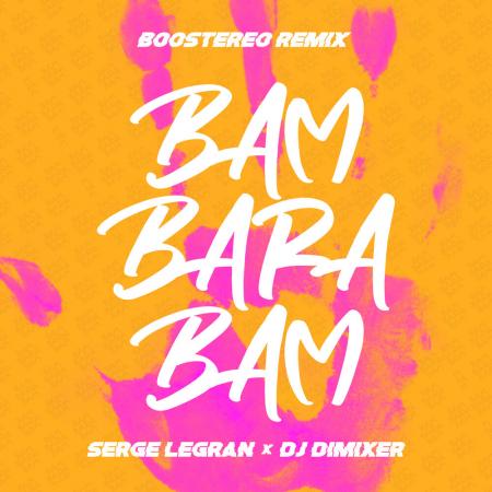 DJ DimixeR - & Serge Legran - Bam Barabam (Boostereo Remix)