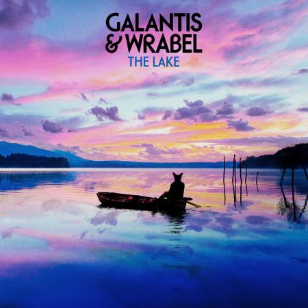 Galantis - , Wrabel The Lake