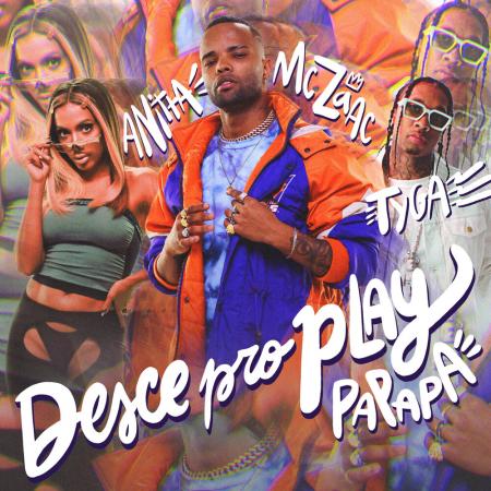 MC Zaac - , Anitta, Tyga - Desce Pro Play (PA PA PA)