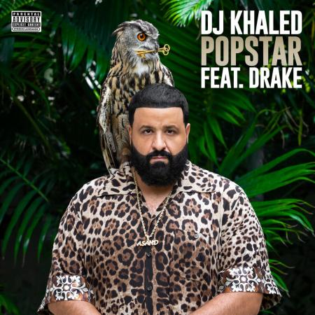 DJ Khaled - feat Drake - POPSTAR