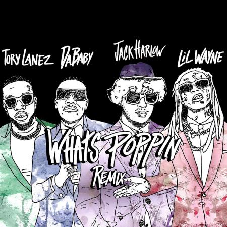 Jack Harlow - feat. DaBaby, Tory Lanez & Lil Wayne - WHATS POPPIN (Remix)