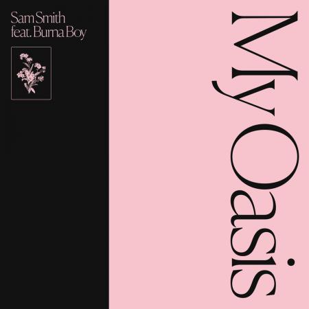 Sam Smith - feat. Burna Boy - My Oasis