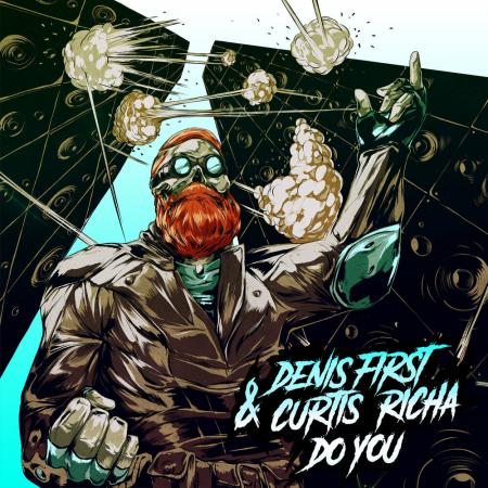 Denis First - feat. Curtis Richa - Do You