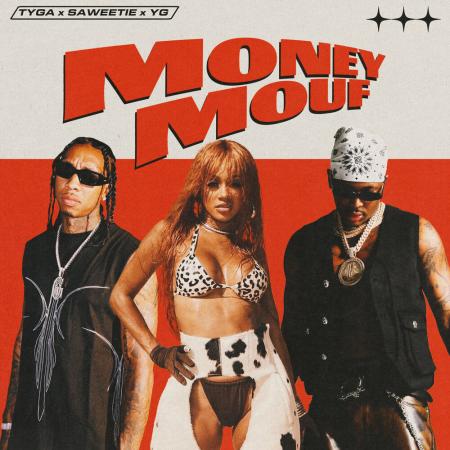 Tyga - , Saweetie, YG - Money Mouf