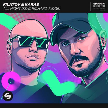 Filatov & Karas - feat. Richard Judge All Night