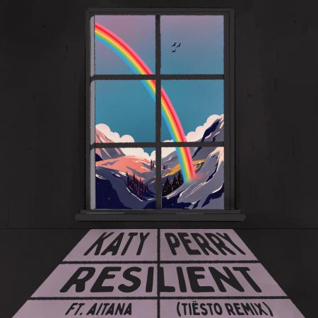 Katy Perry - Tiësto feat. Aitana Resilient Tiësto Remix