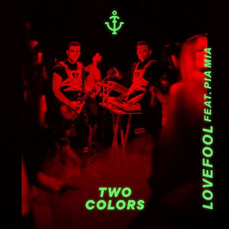 twocolors - feat. Pia Mia Lovefool