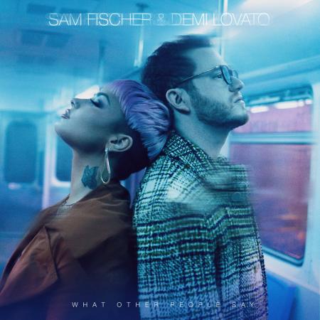 Demi Lovato - Sam Fischer - What Other People Say