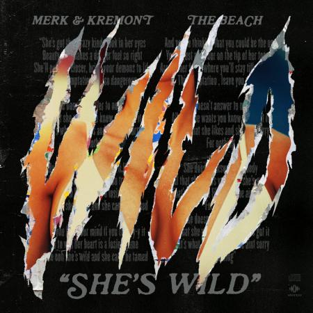 Merk & Kremont - The Beach - Shes Wild