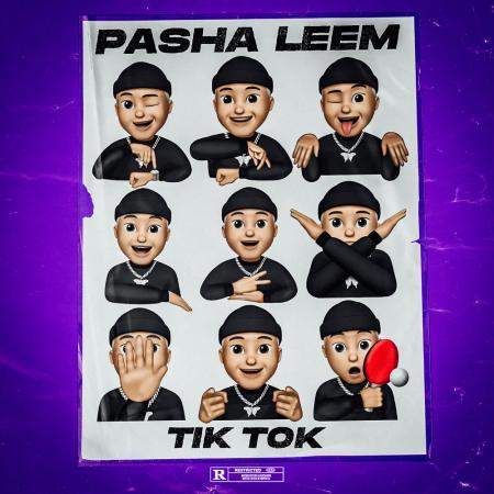 Pasha Leem - Tik Tok