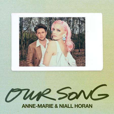 Anne-Marie - Niall Horan - Our Song