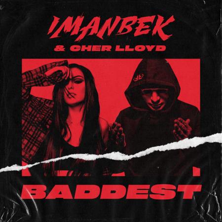 Imanbek - Cher Lloyd - Baddest