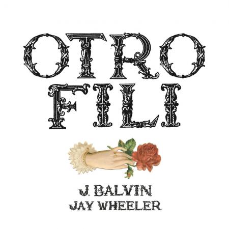 J. Balvin - Jay Wheeler - OTRO FILI