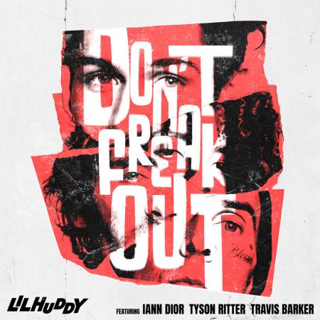 iann dior - LILHUDDY Travis Barker feat. Tyson Ritter - Dont Freak Out