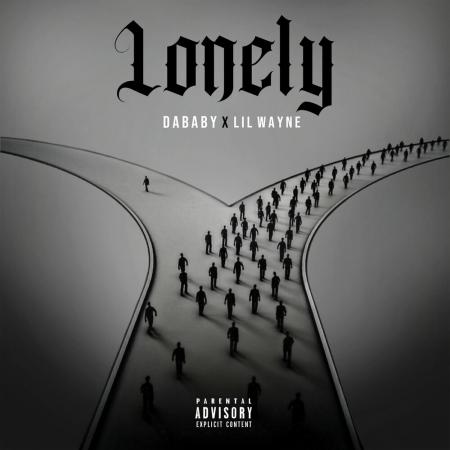 DaBaby - Lil Wayne - Lonely
