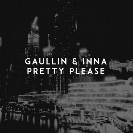 Gaullin - INNA - Pretty Please