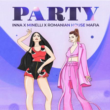 Inna - Minelli, Romanian House Mafia - Party