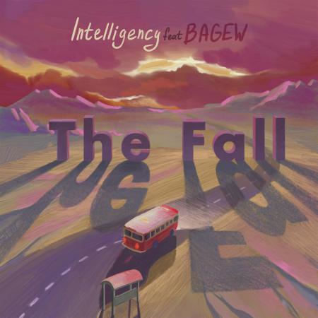 Intelligency - feat. BAGEW - The Fall